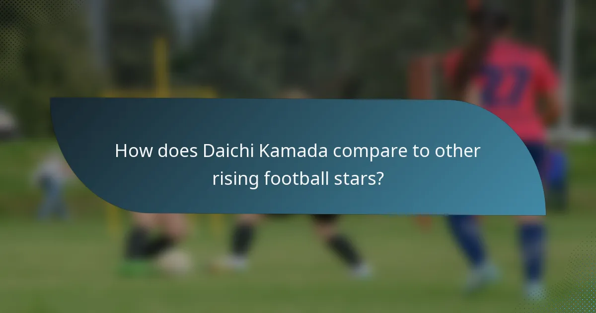How does Daichi Kamada compare to other rising football stars?